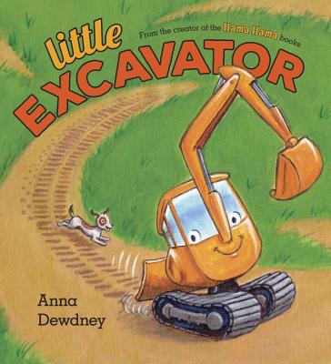 Little Excavator by Anna Dewdney