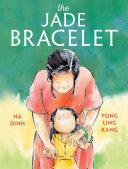 The Jade Bracelet by Ha Dinh