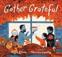 Gather Grateful by Megan Litwin