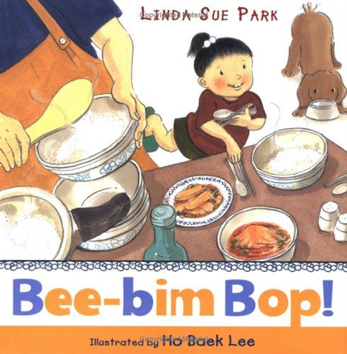Bee-bim Bop! by Linda Sue Park