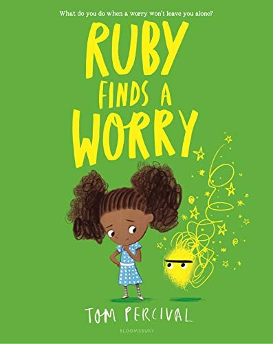 Ruby Finds a Worry by Tom Percival