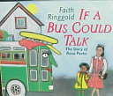 If a Bus Could Talk by Faith Ringgold
