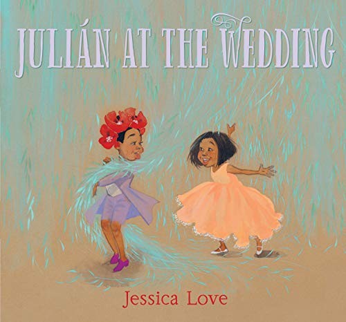 Julian at the Wedding by Jessica Love