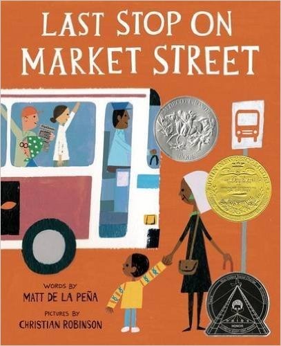 Last Stop on Market Street by Matt de la Pena