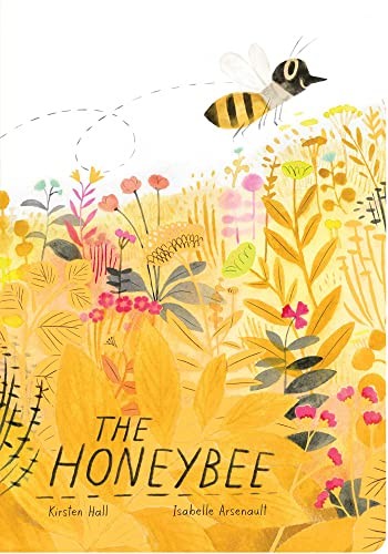 The Honeybee by Kirsten Hall
