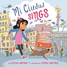 Mi Ciudad Sings by Cynthia Harmony