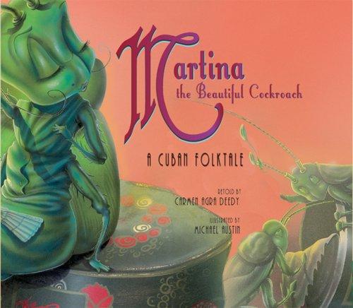 Martina the Beautiful Cockroach by Carmen Agra Deedy