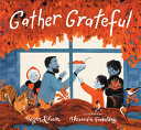 Gather Grateful by Megan Litwin