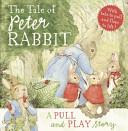 The Tale of Peter Rabbit by Beatrix Potter