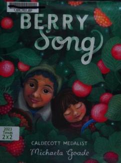 Berry Song by Michaela Goade