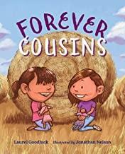 Forever Cousins by Laurel Goodluck