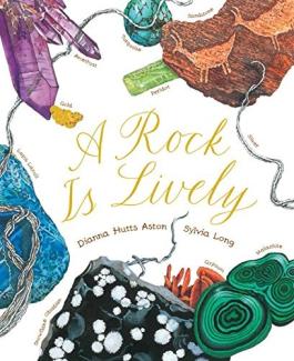 A Rock Is Lively by Dianna Hutts Aston